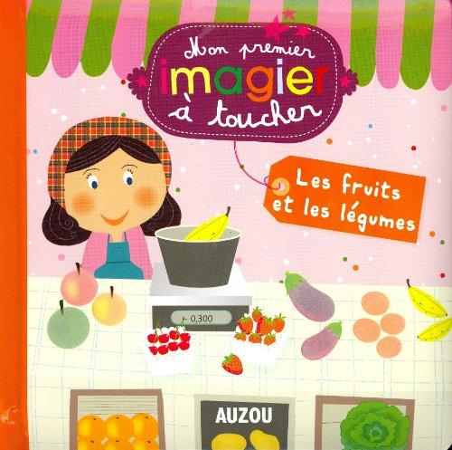 Les fruits et les légumes