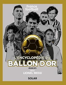 L'encyclopédie du ballon d'or