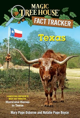 Texas: A nonfiction companion to Magic Tree House #30: Hurricane Heroes in Texas (Magic Tree House (R) Fact Tracker, Band 39)