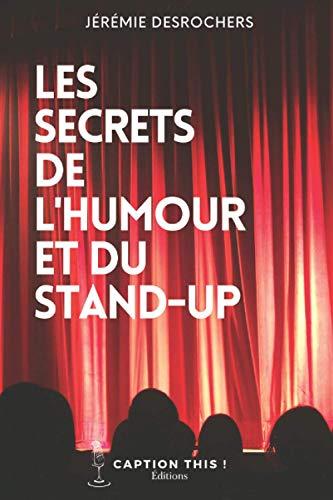 Les secrets de l'humour et du stand-up