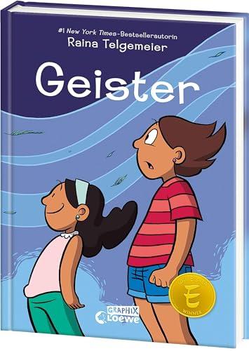 Geister: Eine neue mitreißende Graphic Novel der New York Times-Bestsellerautorin - Über Geister am Día de los Muertos und Zusammenhalt unter Schwestern und innerhalb der Familie (Loewe Graphix)