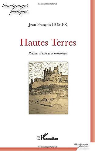 Hautes terres : poèmes d'exil et d'initiation