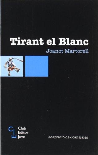 Tirant el Blanc (Club Editor jove, Band 9)