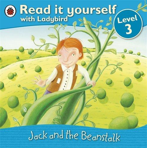 Jack and the Beanstalk - Read it yourself with Ladybird: Level 3