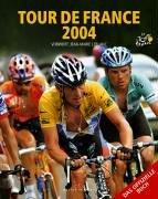 Tour de France 2004. Das offizielle Buch