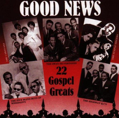 Good News-22 Gospel Greats