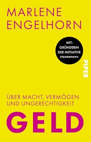 Geld: Über Macht, Vermögen und Ungerechtigkeit | Mitgründerin der Initiative "taxmenow"