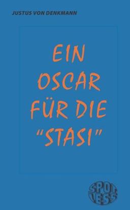 Ein Oscar für die "Stasi"