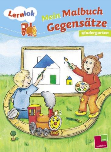 Mein Malbuch Gegensätze: Kindergarten