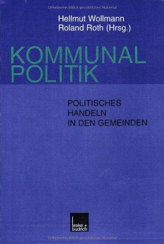 Kommunalpolitik: Politisches Handeln in den Gemeinden