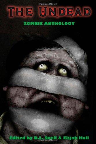 The Undead: Zombie Anthology