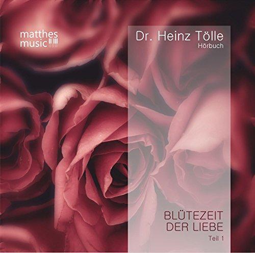 Blütezeit der Liebe - Gedichte von Heinz Tölle (gelesen von Sabine Murza mit der Klaviermusik von Pianist: Ronny Matthes)