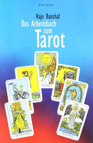 Das Arbeitsbuch zum Tarot