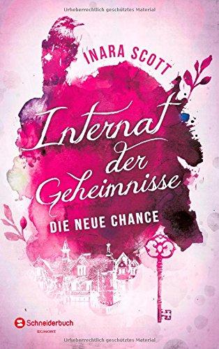 Internat der Geheimnisse - Die neue Chance