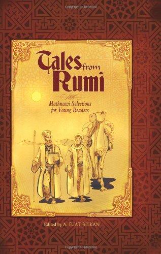 Tales from Rumi: Mathnawi Selections for Young Readerws: Mathnawi Selections for Young Readers