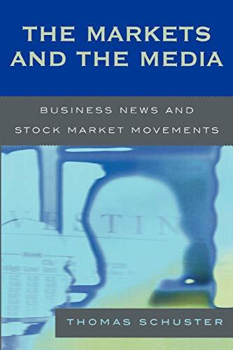 The Markets and the Media: Business News and Stock Market Movements