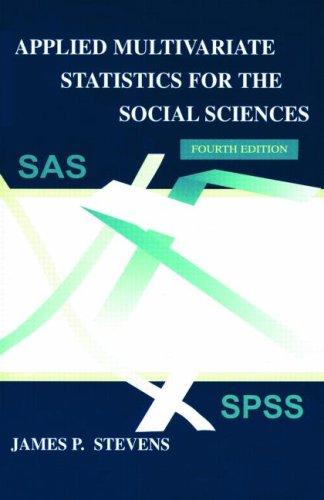 Applied Multivariate Statistics for the Social Sciences, Fourth Edition (Applied Multivariate STATS)