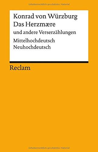 Das Herzmaere und andere Verserzählungen: Mittelhochdeutsch/Neuhochdeutsch (Reclams Universal-Bibliothek)