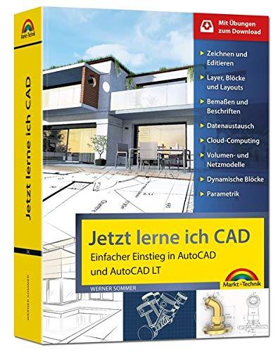 Jetzt lerne ich CAD - Einstieg in AutoCAD und AutoCAD LT