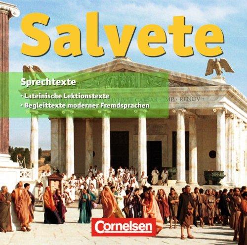 Salvete - Neue Ausgabe: CD zu den Schülerbüchern und Arbeitsheften: Lektion 1-45: Sprech- und Paralleltexte