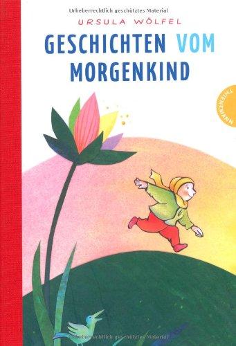 Geschichten vom Morgenkind