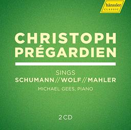 Christoph Prégardien Sings Schumann,Wolf,Mahler