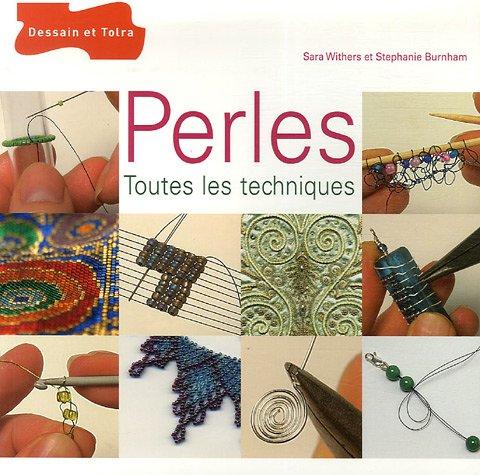 Perles, toutes les techniques