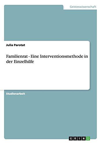 Familienrat - Eine Interventionsmethode in der Einzelhilfe