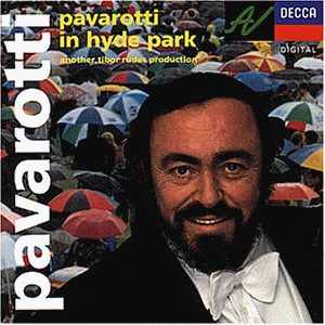 Pavarotti in Hyde Park