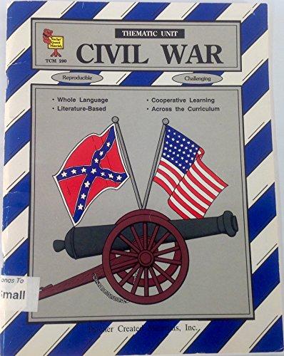 Civil War: A Thematic Unit (Thematic Units Series)