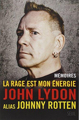 La rage est mon énergie : mémoires