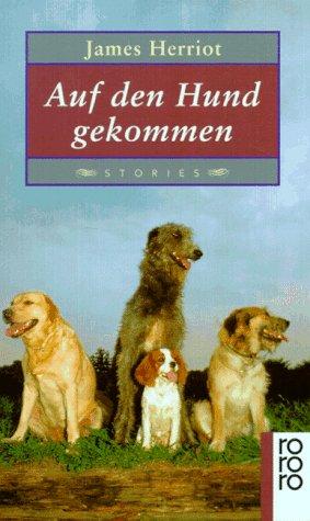 Auf den Hund gekommen.