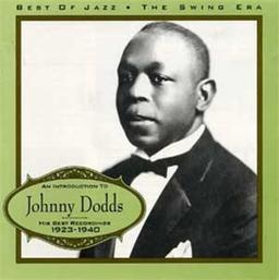 Johnny Dodds           1923-40