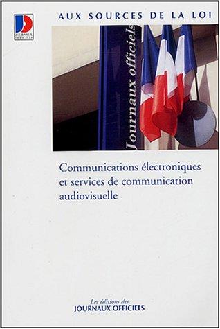 Communications électroniques et services de communication audiovisuelle