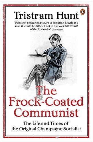 The Frock-Coated Communist: The Revolutionary Life of Friedrich Engels