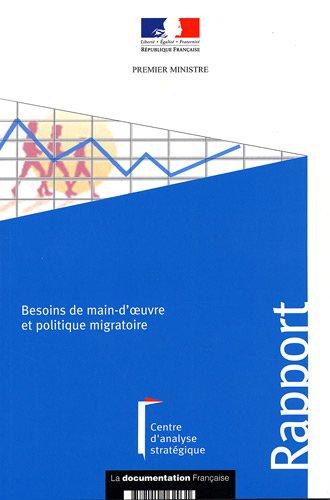 Besoins de main-d'oeuvre et politique migratoire : rapport au Premier ministre