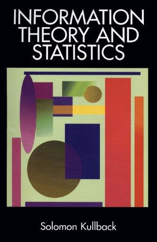 Information Theory and Statistics (Dover Books on Mathematics)