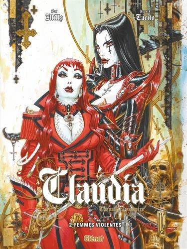 Claudia, chevalier vampire. Vol. 2. Femmes violentes