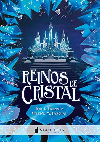 Reinos de cristal (Literatura Mágica, Band 85)