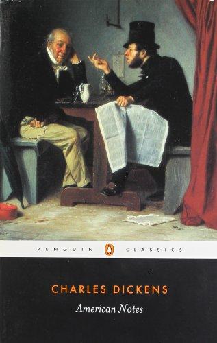 American Notes: For General Circulation (Penguin Classics)