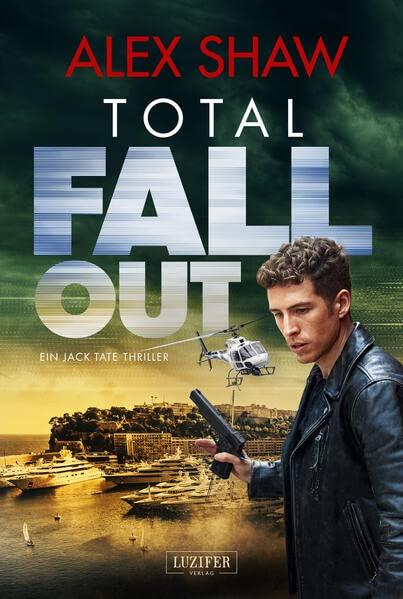 TOTAL FALLOUT: Thriller (Jake Tate)