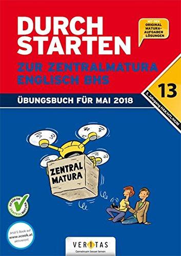 Durchstarten - Zur Zentralmatura - Neubearbeitung 2018: Englisch: BHS. Übungsbuch mit Lösungen