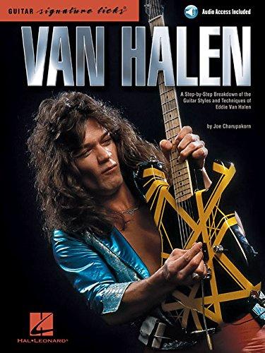 Van Halen - Signature Licks: A Step-By-Step Breakdown of the Guitar Styles and Techniques of Eddie Van Halen (Guitar Signature Licks)