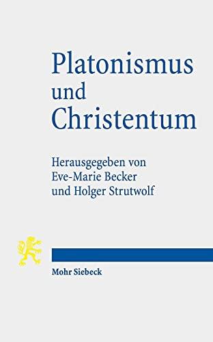 Platonismus und Christentum: Ihre Beziehungen und deren Grenzen