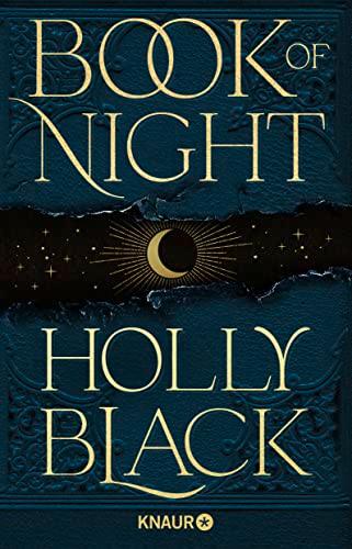 Book of Night: Deutsche Ausgabe. »Book of Night ist alles, was ich von Holly Black erwarte: köstlich und furchterregend.« Leigh Bardugo