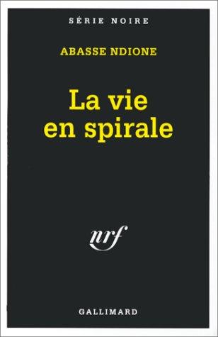 La vie en spirale