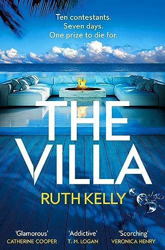 The Villa: An Addictive Summer Thriller That You Won't Be Able to Put Down