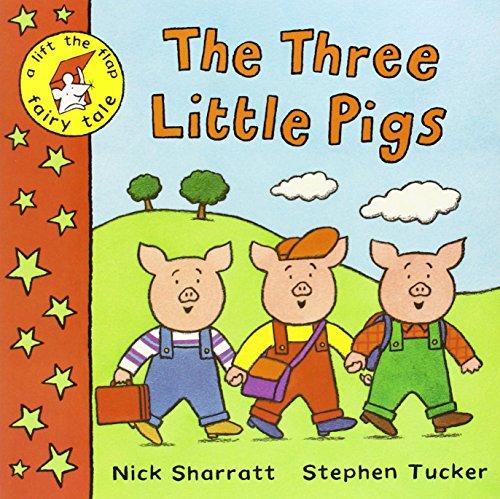 The Three Little Pigs (Lift-the-flap Fairy Tale)