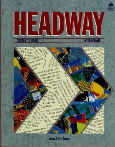 Headway: Intermediate Bk