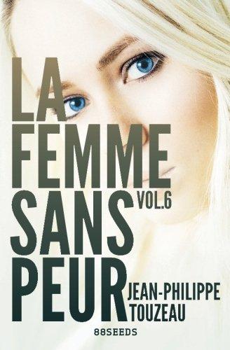 La femme sans peur (Volume 6)